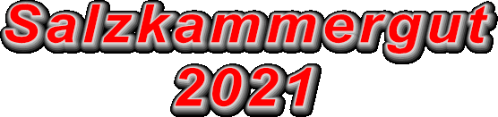 Salzkammergut 2021